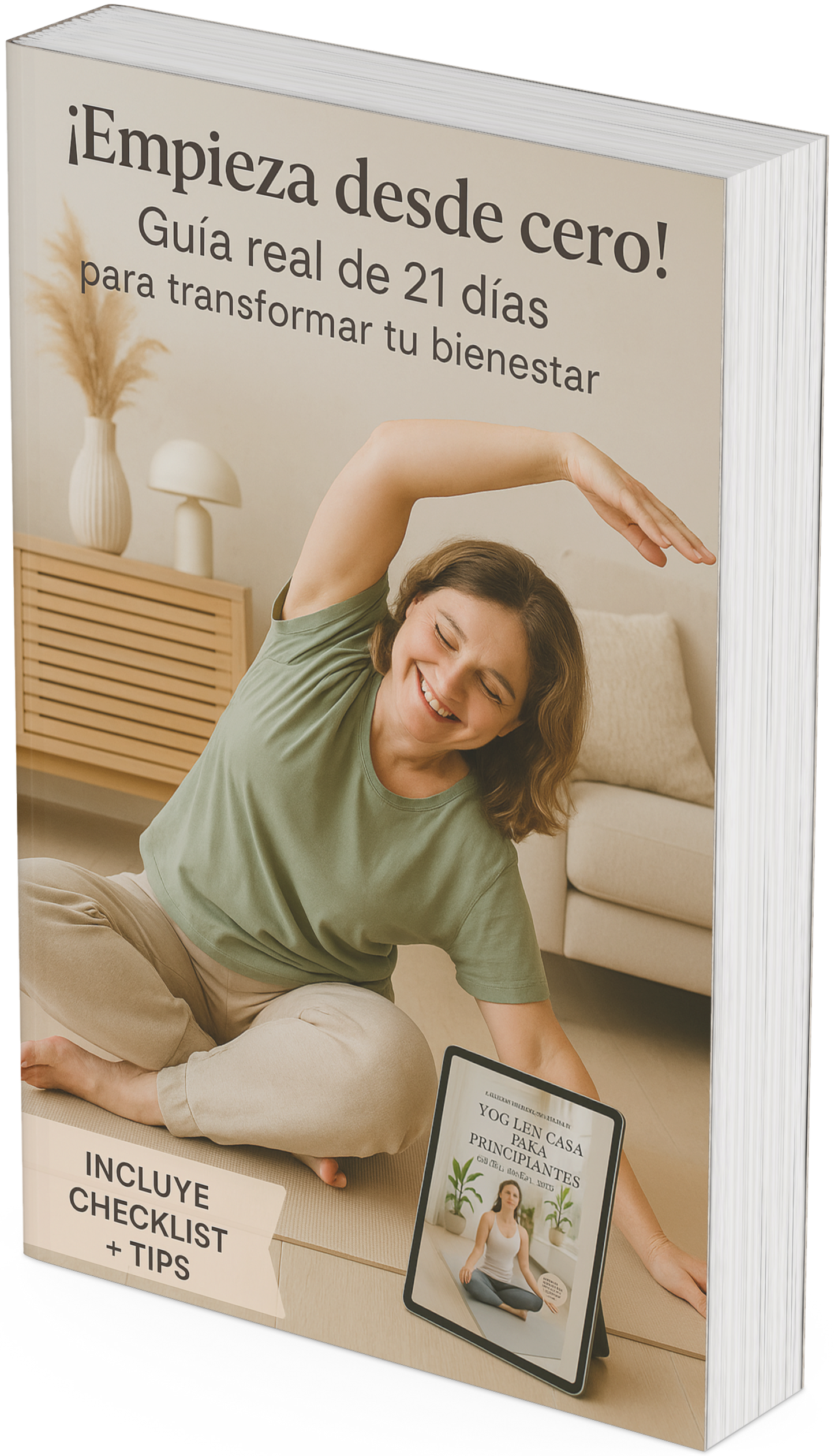 Yoga en 21 Días: Conecta contigo y crea el hábito de sentirte bien